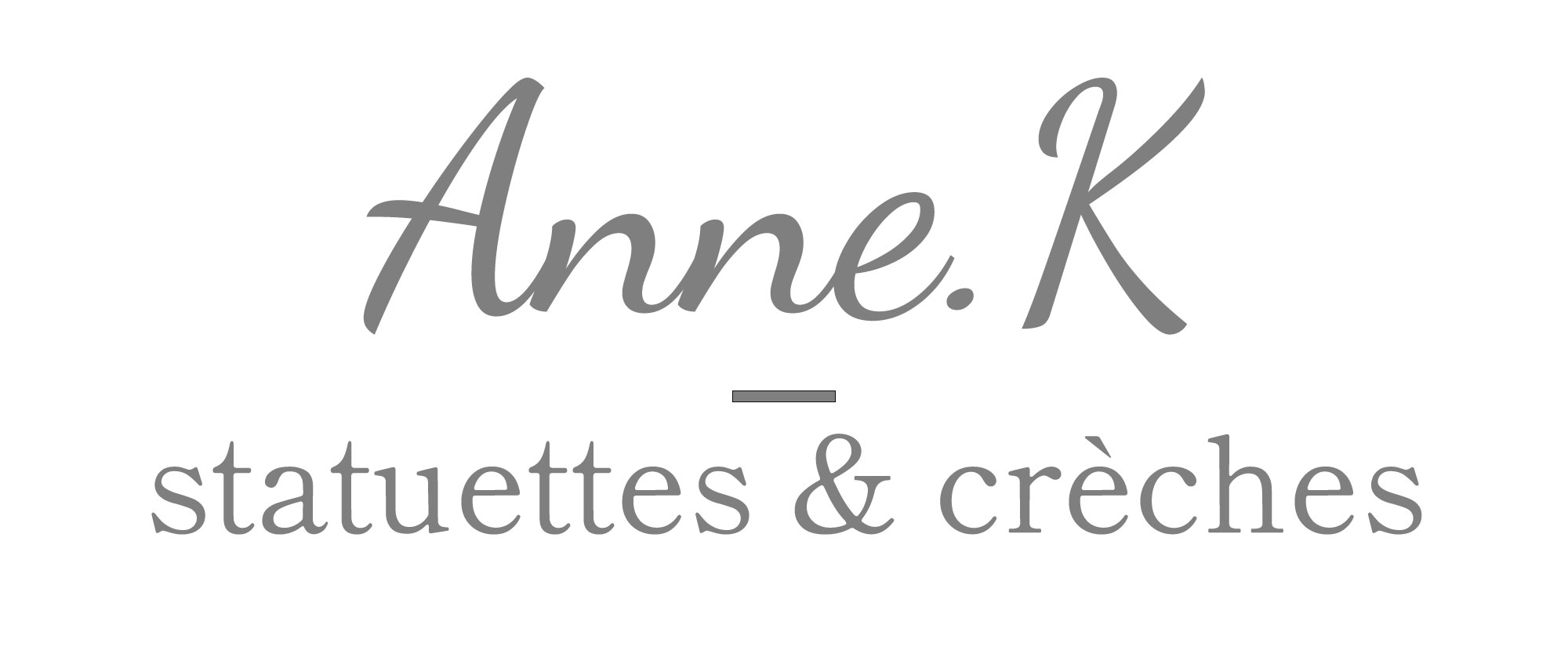 Anne.K - Statuettes et crèches